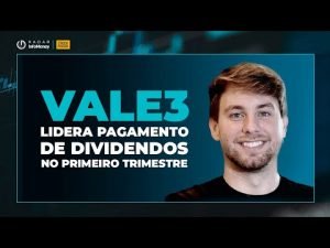 VALE3 lidera dividendos no 1T22, ELET3 vende participação na CEEE-T e IPO de elétrica chinesa na B3