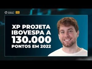 XP eleva projeção do IBOV para 130 mil pontos, BRML3 vs ALSO3 e proventos de PSSA3