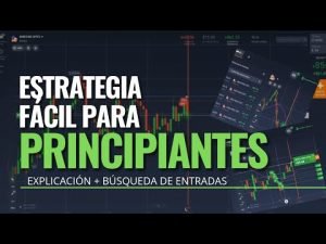 ESTRATEGIA PRINCIPIANTES FÁCIL | Estrategia Binarias 2022 | Estrategia iqoption 2022 | Tradea Seguro
