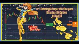 Estrategia Super efectiva para Binarias  IQ Option  RSI & CCI 2022 🤑🤑🤑