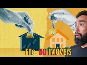 FUNDOS IMOBILIÁRIOS ou IMÓVEIS  VANTAGENS e DESVANTAGENS