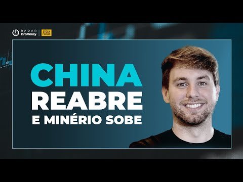 Minério de ferro reage à reabertura da China: o que esperar para as mineradoras?
