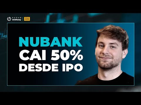 Nubank perde 50% desde IPO e vale meio ITUB4; CASH3 reverte lucro e tem prejuízo no trimestre