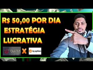 QUOTEX – DESENVOLVI A MELHOR ESTRATÉGIA PARA QUOTEX UTILIZANDO A IQ OPTION – Estratégia IQ Option