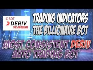 Trading Indicator The Billionaire Bot – Most Consistent Deriv Auto Trading Bot Deriv