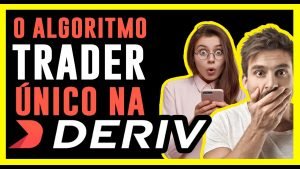 Alogitmo Inteligente Operando na Deriv