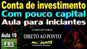 Como investir com pouco Dinheiro no FOREX – Como instalar Configurar Robô no Meta Trader 5 – FBS