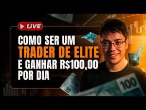 COMO SER UM TRADER DE ELITE E GANHAR 100,00 POR DIA 💰