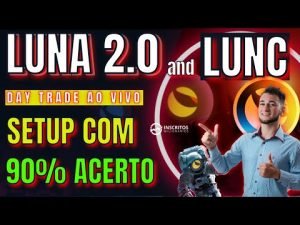 Day Trade Ao Vivo LUNC & LUNA + Análise Gráfica Do Preço Hoje Agora em live | Trade Binance Cripto