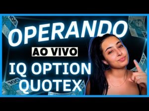 IQ OPTION E QUOTEX OPERANDO AO VIVO COM INSCRITOS