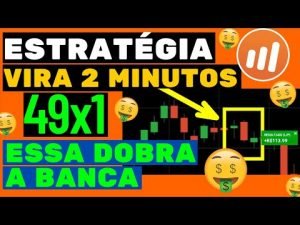 IQ OPTION: ESTRATÉGIA VIRA 2 MINUTOS – DOBRA BANCA FÁCIL –   ESTRATEGIA PARA INICIANTES NA IQ OPTION