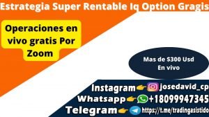 Iq Option Estrategias binarias super Rentable