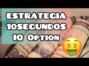 PODEROSA ESTRATEGIA 10 SEGUNDOS DE VELA 97% EFECTIVA🤑🤑🤑🔥😮#iqoption #trading #inversiones