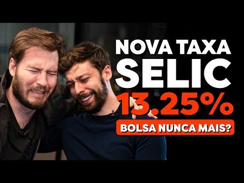 URGENTE! TAXA SELIC SUBIU PARA 13,25% | É O FIM DA BOLSA DE VALORES?!