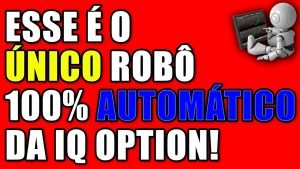 VEJA o MELHOR Robô Automático Para IQ OPTION, Robô Trader IQ OPTION é CONFIÁVEL? Robô Trader Mágico!