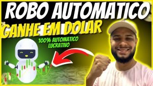 🤖 Robo trader 100% automatico  – Ganhe em dolar esse mês