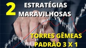 AUMENTE SUAS CHANCES DE GANHO NA IQOPTION – ESTRATÉGIA FÁCIL – TORRES GEMEAS + PADRAO 3 X 1