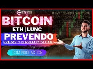 Day trade ao vivo | Análise Gráfica Preço BTC | ETH | LUNC Hoje Live | Binance | Bitcoin Ao vivo