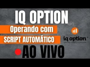 INDICADOR IQ OPTION 💰 SCRIPT AUTOMATICO – OPERANDO AO VIVO NA IQ OPTION