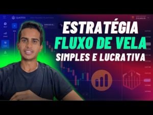 IQ OPTION E QUOTEX – ESTRATÉGIA FLUXO DE VELA DE FORMA SIMPLES E LUCRATIVA  🤑