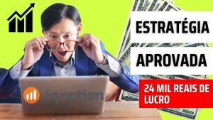 LUCREI 24 MIL COM ESSA ESTRATÉGIA PARA OPÇÕES BINÁRIAS | #iqoption 2022