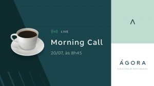 Morning Call – Análises ao Vivo, Day Trade, Swing Trade – 20/07