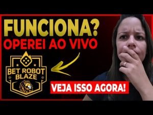 🔴OPEREI e MOSTREI AO VIVO Bet Robot Blaze! Funciona Mesmo? Bet Robot Blaze é Bom? É Confiável?