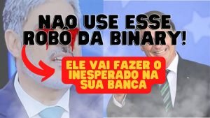 ✅ (GRATUITO) NÃO USE ESSE ROBO DA BINARY E DERIV!!!