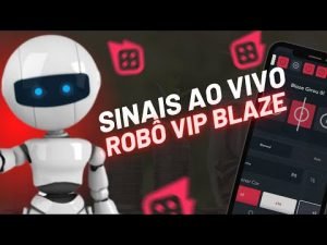 BLAZE AO VIVO SINAIS PARA VIP – ROBÔ 24H SÓ GREEN