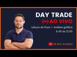 DAY TRADE AO VIVO – MINI ÍNDICE E MINI DÓLAR – 22/08/2022 ZÉ RICO ANALISTA – ANÁLISE TÉCNICA E FLUXO