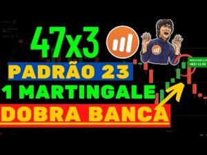 IQ OPTION ESTRATÉGIA PADRÃO 23  – 47X3 DOBRA BANCA PEQUENA – ESTRATEGIA PARA INICIANTES NA IQ OPTION