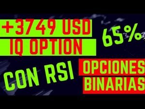 Ganando 3709 dólares con opciones Binarias iq option español estrategia RSI indicadores forex