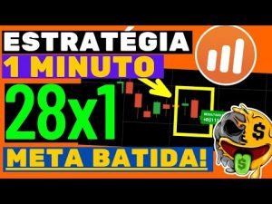 IQ OPTION: ESTRATÉGIA GRÁFICO 1 MINUTO – 28X1 META BATIDA SEMPRE – ESTRATEGIA PARA INICIANTES NA IQ