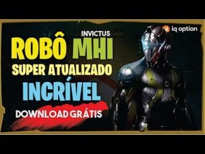 ➡️IQOPTION-O MELHOR ROBÔ TRADER MHI-AGORA EM NOVA VERSÃO SUPER ATUALIZADO😱FICOU MUITO MAIS ASSERTIVO