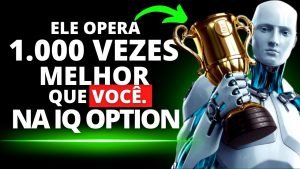 OPERANDO ROBÔ INVESTIDOR IQOPTION – EQUIPADO COM INTELIGENCIA ARTIFICIAL