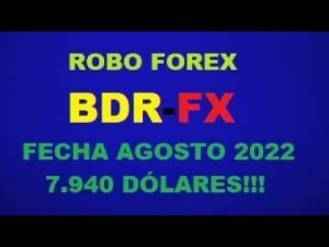 Robo Forex Trader BDR-FX Fechando Mês De Agosto 2022 EXPLODIUU!! Com 7.940 Dólar 41.210 Reais LUCROO