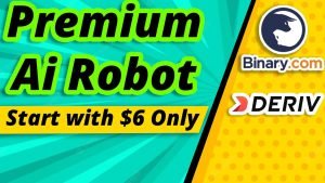 ✅ Deriv Robot – Binary Premium Ai Robot // Start with $6 Balance // 10% Daily