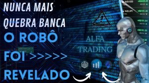 ALFA TRADING – O MELHOR ROBÔ PARA IQ OPTION, QUOTEX E BINOMO – 6 ROBÔS EM 1 SÓ