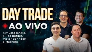 DAY TRADE E SWING TRADE AO VIVO – 28/10/22 9:00h- Tonello, Borges, Victor Benndorf e Madruga