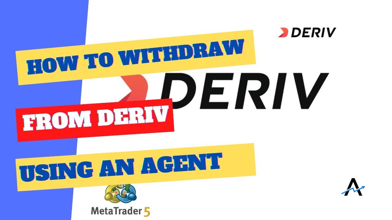 How To Withdraw From Deriv Using A Payment Agent – 2022 UPDATED