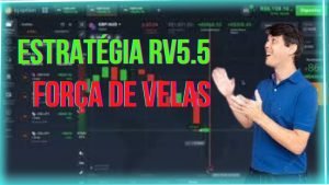 ESTRATÉGIA RV5.5 FORÇA DE VELA #opçoesbinarias #iqoption,#estratégiaopçoesbinarias