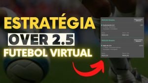 ESTRATÉGIA OVER 2.5 NO FUTEBOL VIRTUAL BET365