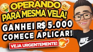 OPERANDO NA PRÁTICA – LUCRO DE R$ 5.000 – IQ OPTION