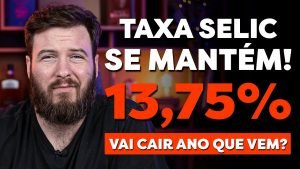 URGENTE! TAXA SELIC MANTÉM EM 13,75% | TAXA SELIC VAI CAIR EM 2023?