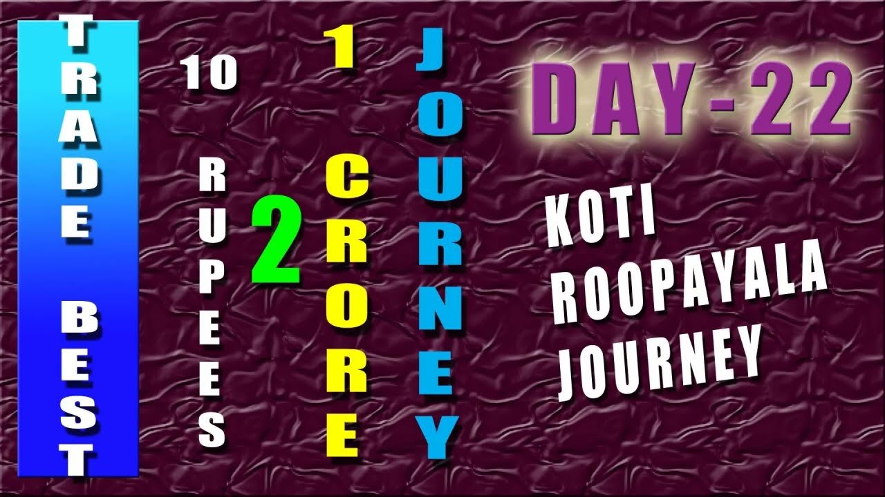 DAY-22 | 10 RS TO 1 CRORE JOURNEY | IQ OPTION | TRADE BEST