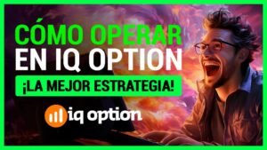 CÓMO OPERAR EN IQ OPTION: ¡LA MEJOR ESTRATEGIA! 🟢 🤩#iqoptionbot #iqoption