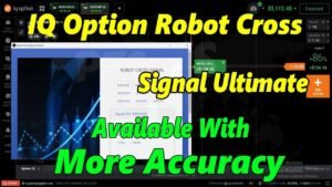 IQ Option Robot Cross Signal Ultimate Available with More Accuracy