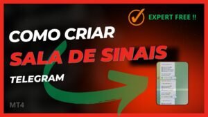 COMO CRIAR SALA DE  SINAL TELEGRAM – MT4 – GRÁTIS (EXPERT)