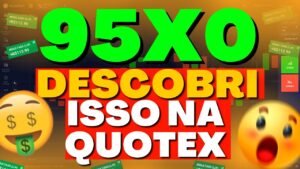 DESCOBRI NOVA ESTRATÉGIA COM 95 VITÓRIAS SEGUIDAS NA QUOTEX – 95X0 NA QUOTEX– ESTRATEGIA QUOTEX 2024