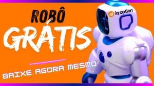 MELHOR ROBÔ GRATUITO PARA IQ OPTION